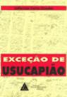 Exceção de Usucapião - Livraria do Advogado