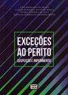 Exceções Ao Perito: Suspeição e Impedimento - Leud Exceções Ao Perito: Suspeição e Impedimento - Leud