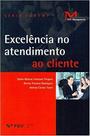 Excelência No Atendimento Ao Cliente Excelência No Atendimento Ao Cliente