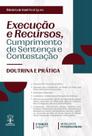 Execucao E Recursos Cumprimento De Sentenca E Contestação - 4ª Edição 2024 Imperium Execucao E Recursos Cumprimento De Sentenca E Contestação - 4ª Edição 2024 Imperium