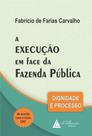 Execuçao em face da fazenda publica, a - LIVRARIA DO ADVOGADO
