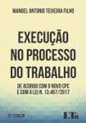 Execucao no Processo do Trabalho - de Acordo com o Novo Cpc e com a Lei n.