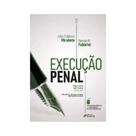 Execucao Penal (mirabete/foco Juridico) 2024 17ed Execucao Penal (mirabete/foco Juridico) 2024 17ed