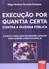 Execução por Quantia Certa Contra a Fazenda Pública