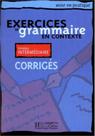 Exercices de grammaire en contexte - intermediaire - corriges - HACHETTE FRANCE **