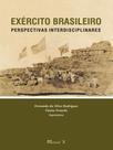 Exército brasileiro: perspectivas interdisciplinares