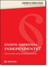 Existe Imprensa Independente