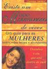 Existe Um Modo Maravilhoso de Viver - DPL Existe Um Modo Maravilhoso de Viver - DPL