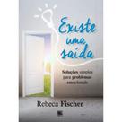 Existe uma saída - - SCORTECCI EDITORA