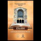 Êxodo - libertação, comunhão, missão - vol. 1