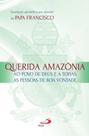 Exortação apostólica pós-sinodal - querida amazônia - PAULUS Exortação apostólica pós-sinodal - querida amazônia - PAULUS