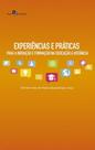 Experiências e Práticas Para a Inovação e Formação na Educação a Distância - - PACO EDITORIAL Experiências e Práticas Para a Inovação e Formação na Educação a Distância - - PACO EDITORIAL