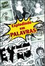 Explodindo em palavras - Scortecci Explodindo em palavras - Scortecci
