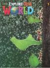 Explore Our World 1 - Student Book With Online Practice - Second Edition