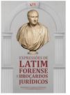 Expressões de latim forense e brocardos jurídicos - 2021 Expressões de latim forense e brocardos jurídicos - 2021