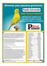 Extrusada Power Bird Canarios Amarela 5Kgs Extrusada Power Bird Canarios Amarela 5Kgs