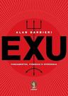Exu: Fundamentos, Firmezas e Oferendas