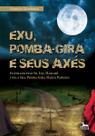 Exu, Pomba-gira e Seus Axés