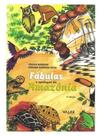 Fábulas e apólogos da amazônia