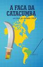 Faca Da Catacumba, A Faca Da Catacumba, A