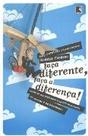 Faça diferente