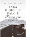 Faça o que eu falo e faça o que eu faço