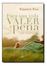 Faca Sua Vida Valer a Pena