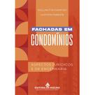 Fachadas em Condomínios - Aspectos Jurídicos e de Engenharia - Editora Mizuno