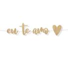 Faixa Decorativa "Eu Te Amo" Glitter Dourado - 1 unidade - Cromus - Rizzo