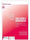 Fake news e democracia desafios institucionais e resistência constitucional no brasil