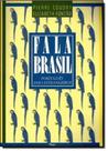 Fala Brasil: Português Para Estrangeiro - Livro Aluno - PONTES