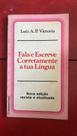 Fala e Escreve Corretamente a Tua Lingua Fala e Escreve Corretamente a Tua Lingua