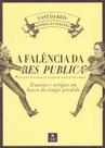 Falência Da Res Publica, A - Linotipo Falência Da Res Publica, A - Linotipo