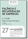 Falência e Recuperação de Empresas - Vol.27 - Coleção Leis Especiais Para Concursos