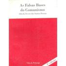 Falsas bases do comunismo - EDITORA VILA DO PRINCIPE LTDA.-ME Falsas bases do comunismo - EDITORA VILA DO PRINCIPE LTDA.-ME