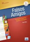 Falsos Amigos. Português-Espanhol/Español-Portugués Falsos Amigos. Português-Espanhol/Español-Portugués