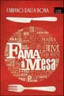 Fama a mesa - TINTA NEGRA Fama a mesa - TINTA NEGRA