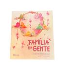 Família da Gente - Luciana dos Santos de Paula