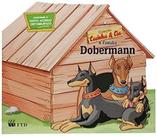 Família Doberman, A - Casinha e Cia