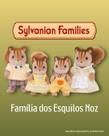 Familia dos esquilos noz 3+ sylvanian families Familia dos esquilos noz 3+ sylvanian families