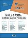 Familia e pessoa: uma questao de principios