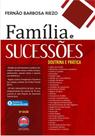 Familia e Sucessoes - Doutrina e Pratica