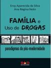 Familia e uso de drogas - RED PUBLICAÇOES