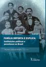 Familia importa e explica