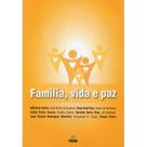 Família, Vida e Paz