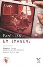 Familias em imagens - FGV EDITORA