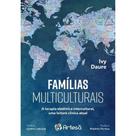 Famílias multiculturais: Famílias multiculturais: