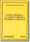 Famílias Simultâneas: Da Unidade Codificada a Pluralidade - RENOVAR