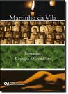 Fantasias, Crenças e Crendices Fantasias, Crenças e Crendices