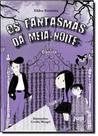 Fantasmas da Meia-noite, Os - JUST EDITORA